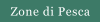 Zone di Pesca